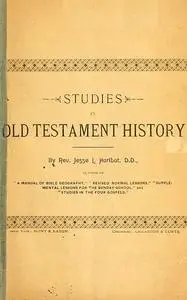 «Studies in Old Testament History» by Jesse Lyman Hurlbut