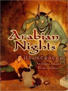 Arabian Nights Illustrated: Art of Dulac, Folkard, Parrish and Others