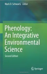 Phenology: An Integrative Environmental Science (2nd edition)
