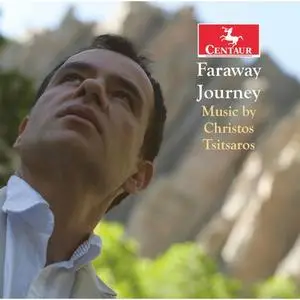 Christos Tsitsaros - Faraway Journey (2021)