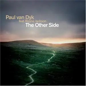 Paul van Dyk feat Wayne Jackson - The Other Side