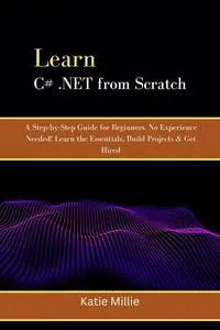 Learn C# .NET from Scratch