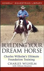 Wiley 'Building Your Dream Horse'