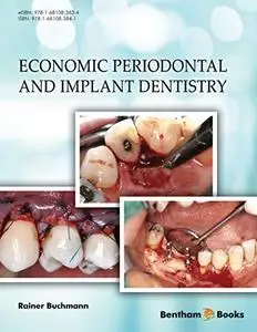 Economic Periodontal and Implant Dentistry (Repost)