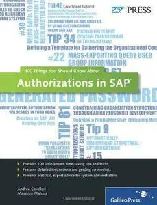 Authorizations in SAP: 100 Things You Should Know About... (Repost)
