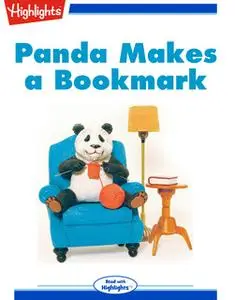 «Panda Makes a Bookmark» by Beverly Swerdlow Brown