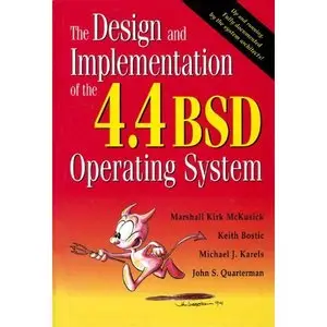 Design and Implementation of the 4.4 BSD Operating System - Part 2  