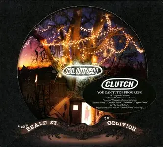 Clutch - From Beale Street To Oblivion (2007) (2010, Expanded Re-Issue, 2CD)