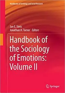 Handbook of the Sociology of Emotions: Volume II