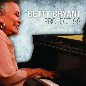 Betty Bryant - Project 88 (2019)