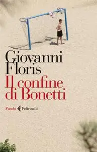 Il confine di Bonetti - Giovanni Floris