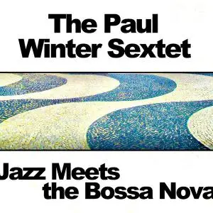 Paul Winter - Count Me In! (Jazz Meets The Bossa Nova) (2020) [Official Digital Download 24/96]