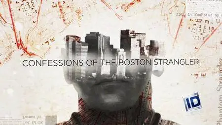 Investigation Discovery - Confessions of the Boston Strangler (2014)