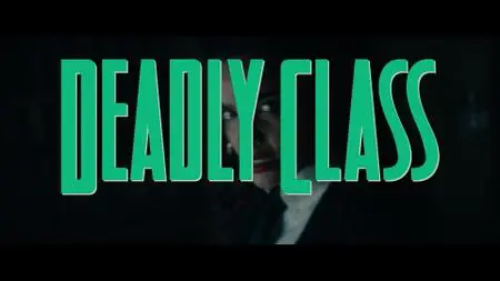 Deadly Class S01E06
