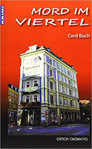 Mord im Viertel - Cord Buch