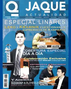 JAQUE • La pasion del Ajedrez • Numero 565 • Abril 2003 (Spanish)