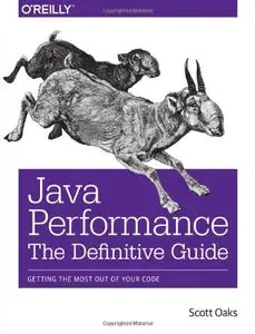 Java Performance: The Definitive Guide 