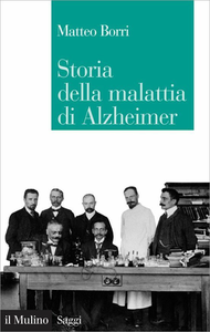 Matteo Borri - Storia della malattia di Alzheimer (2012)