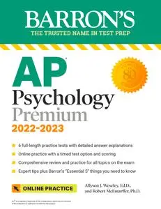 AP Psychology Premium, 2022-2023: 6 Practice Tests + Comprehensive Review + Online Practice (Barron's Test Prep)