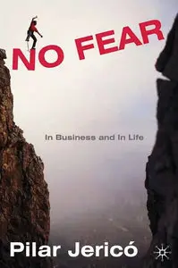 No Fear: In Business and In Life (repost)