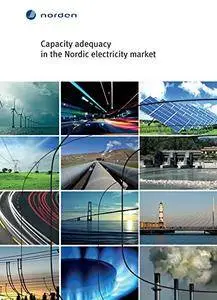 Capacity adequacy in the Nordic electricity market