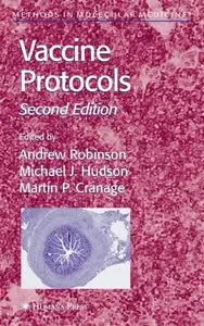 Vaccine Protocols (Methods in Molecular Medicine) by Andrew P. Robinson