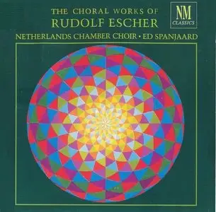 Rudolf Escher - The Choral Works of Rudolf Escher (1998)