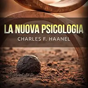 «La Nuova Psicologia» by Charles F. Haanel