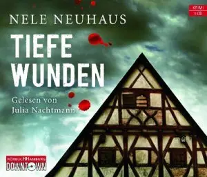Nele Neuhaus - Tiefe Wunden