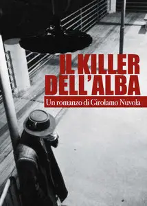Girolamo Nuvola - Il Killer dell'alba