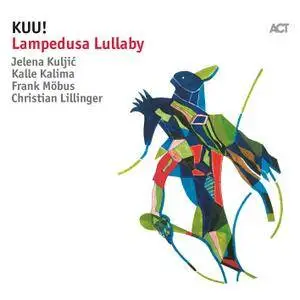 KUU! - Lampedusa Lullaby (2018) [Official Digital Download]