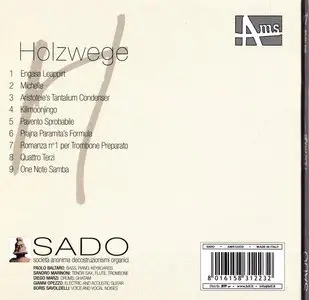 SADO - Holzwege (2008)