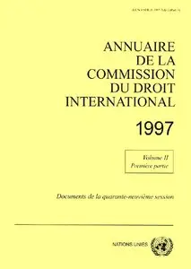 Annuaire De La Commission Du Droit International 1997