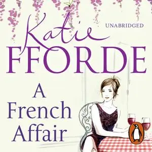 «A French Affair» by Katie Fforde