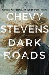 Dark Roads: A Novel