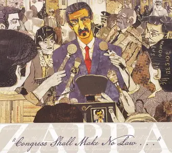 Frank Zappa - Congress Shall Make No Law (2010) {Zappa Records ZR 20011}