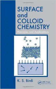 Surface and Colloid Chemistry: Principles and Applications