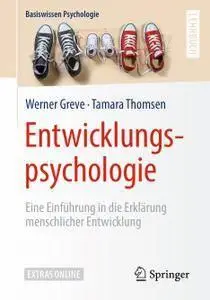 Entwicklungspsychologie: Eine Einführung in die Erklärung menschlicher Entwicklung (repost)