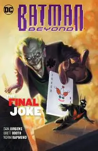 DC - Batman Beyond Vol 05 The Final Joke 2019 Hybrid Comic eBook