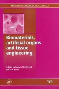 Biomaterials, artificial organs and tissue engineering