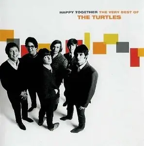 The Turtles - Happy Together - The Very Best Of The Turtles (2004)