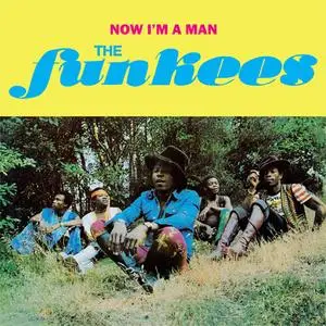 The Funkees - Now I'm A Man (1976) {2016 PMG}