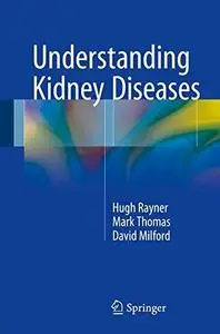 Understanding Kidney Diseases