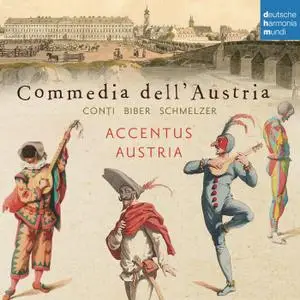 Accentus Austria - Commedia dell'Austria: Conti, Biber, Schmelzer (2016)