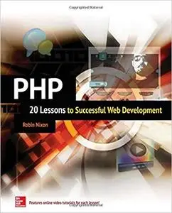 PHP: 20 Lessons to Successful Web Development