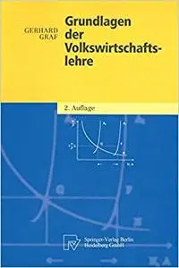 Grundlagen der Volkswirtschaftslehre