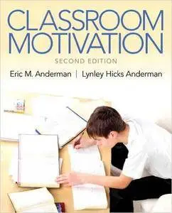 Classroom Motivation, 2nd Edition