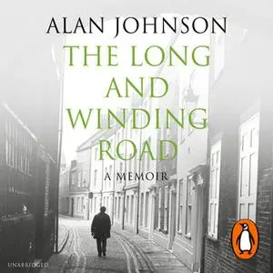 «The Long and Winding Road» by Alan Johnson