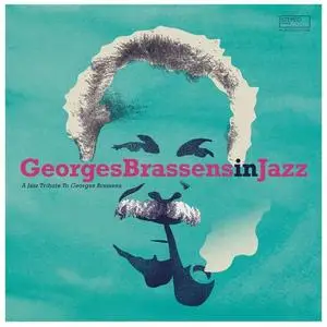 VA - Georges Brassens in Jazz (A Jazz Tribute to Georges Brassens) (2021)