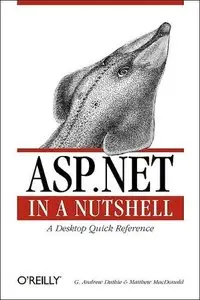 ASP.NET in a Nutshell by Matthew MacDonald [Repost] 